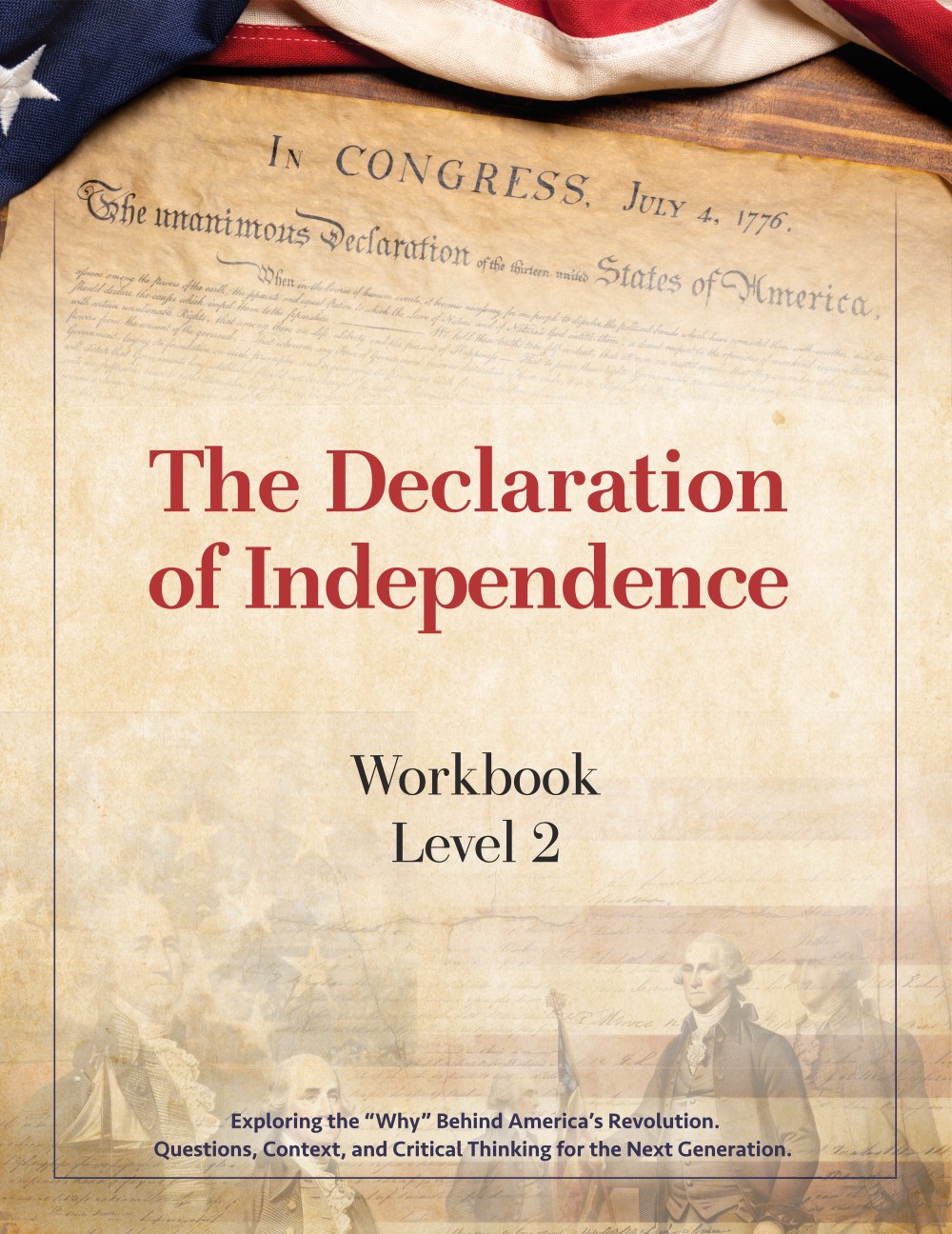 Declaration of Independence: Workbook - Level 2 -