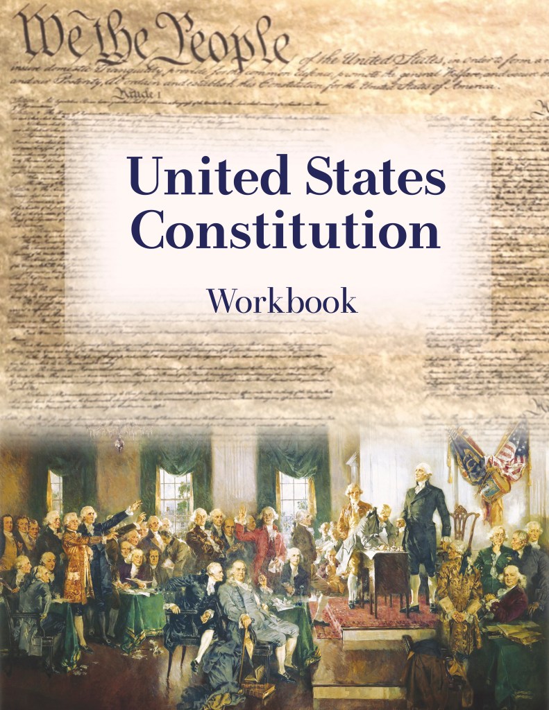 Cover of a workbook titled 'United States Constitution' featuring a background image of the Constitution and a historical painting of the Founding Fathers discussing the document.